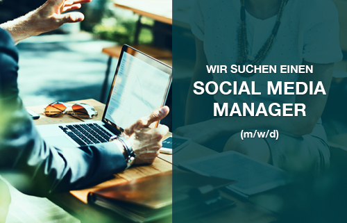 Wir suchen einen Social Media Manager (m/w/d)