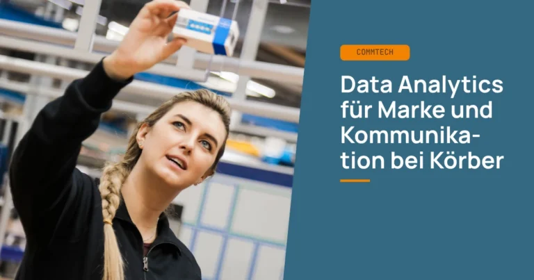 Data Analytics für Marke und Kommunikation bei Körber
